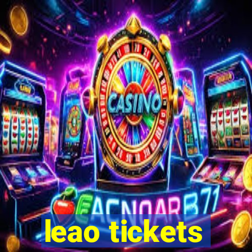 leao tickets